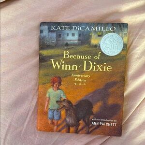 Because of Winn-Dixie Anniversary Edition Book